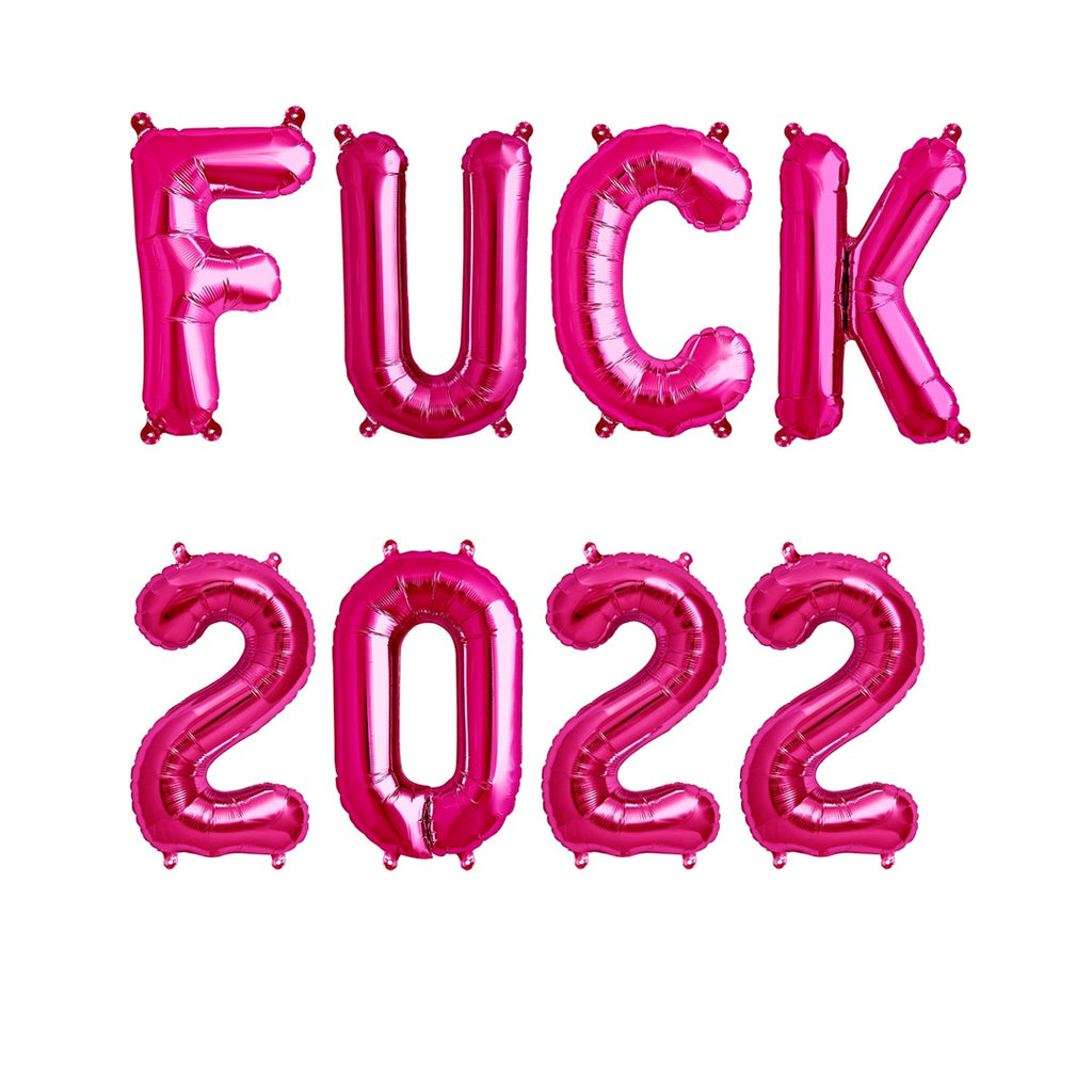 Fuck 2022 Balloon Set